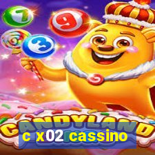 c x02 cassino